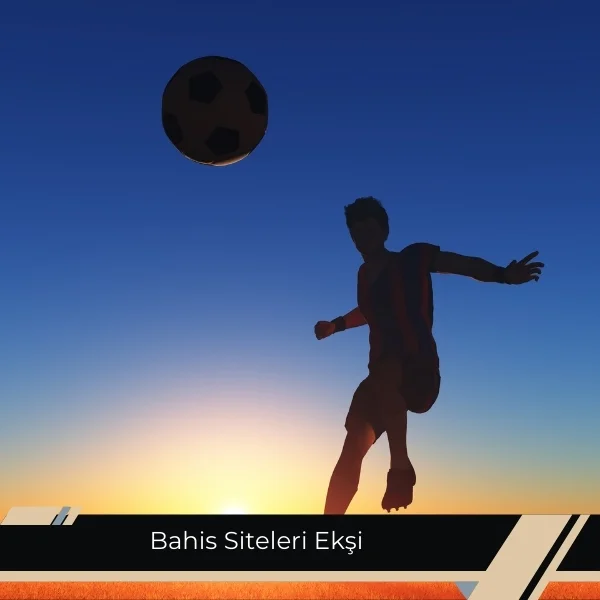 Bahis Siteleri Ekşi